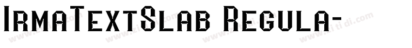 IrmaTextSlab Regula字体转换